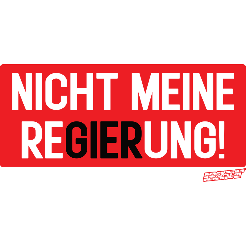Nicht meine ReGIERung!, Amokstar ™ Nicht meine ReGIERung!, Amokstar ™