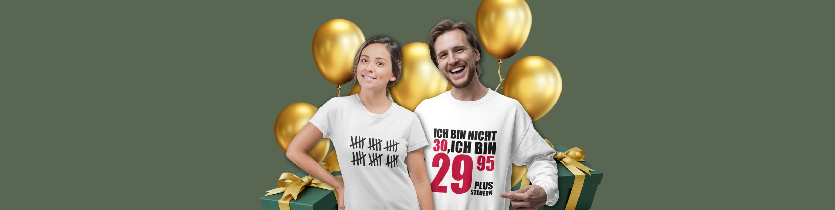 Jetzt Geschenk gestalten Personalisierte Geschenke und Shirts zum 30. Geburtstag